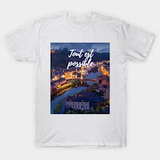 Anything is possible - French Themed Gifts T-Shirt